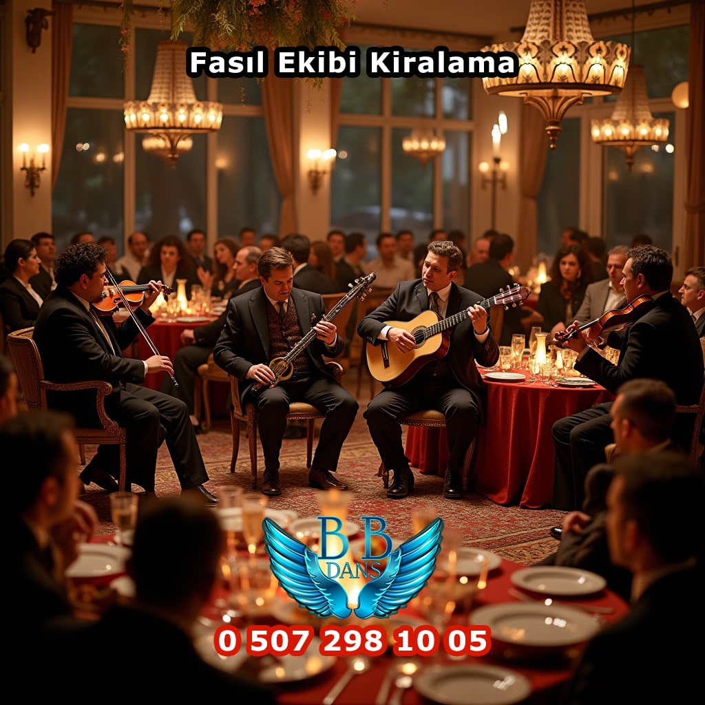 Fasıl Ekibi Kiralama